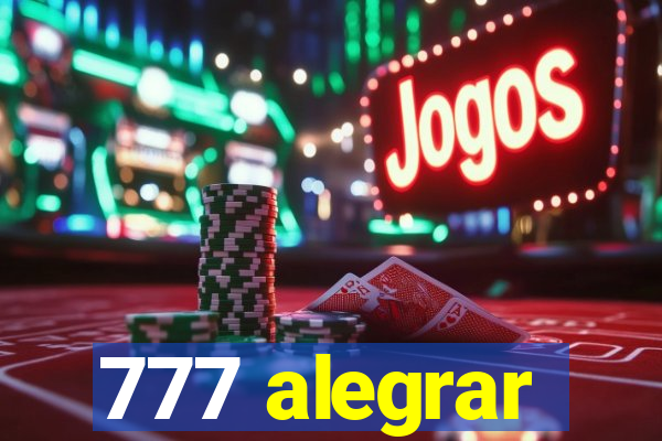 777 alegrar